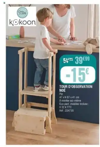 La Foir'Fouille Tour d'observation noe offre