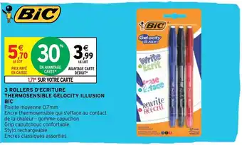 Intermarché Hyper 3 Rollers d'Ecriture Thermosensible Gelocity Illusion Bic offre