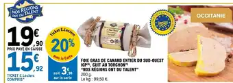 E.Leclerc Foie gras de canard entier du sud-ouest IGP cuit au torchon nos regions ont du talent offre