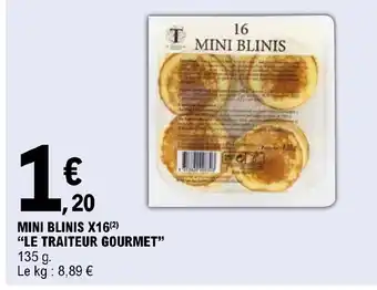E.Leclerc Mini blinis x16 le traiteur gourmet offre