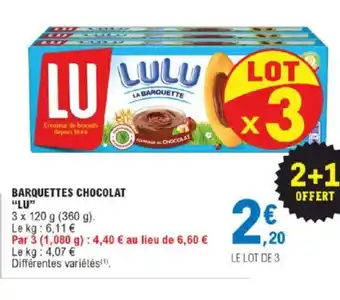 E.Leclerc Barquettes chocolat Lu offre