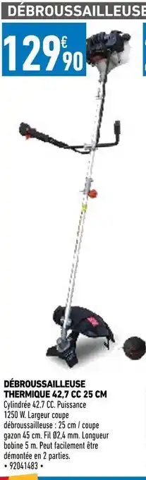 Brico Cash Débroussailleuse Thermique 42,7 cc 25 cm offre