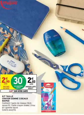 Intermarché Hyper Kit Taille Crayon Gomme Ciseaux Maped offre