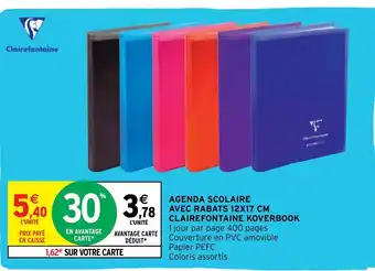 Intermarché Hyper Agenda Scolaire avec Rabats 12x17 cm Clairefontaine Koverbook offre