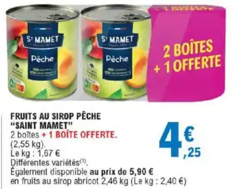 E.Leclerc Fruits au Sirop pêche Saint Mamet offre