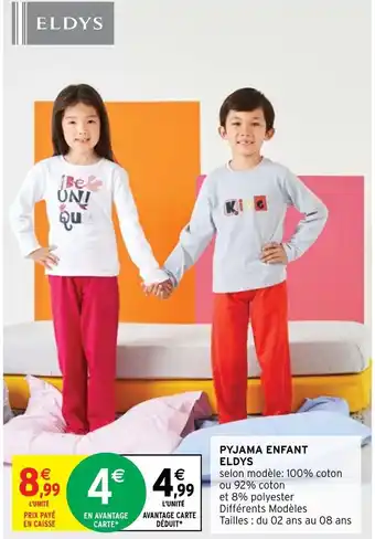 Intermarché Hyper Pyjama Enfant Eldys offre