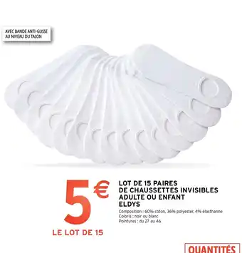Intermarché Hyper Lot de 15 Paires de Chaussettes Invisibles Adulte ou Enfant Eldys offre
