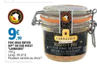 E.Leclerc Foie Gras Entier Igp Du Sud Ouest larnaudie offre
