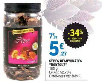 E.Leclerc Cèpes déshydratés Bontout offre