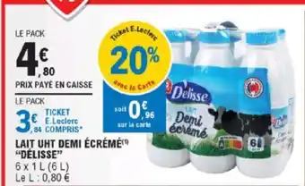 E.Leclerc Lait Uht Demi écrémé Delisse offre