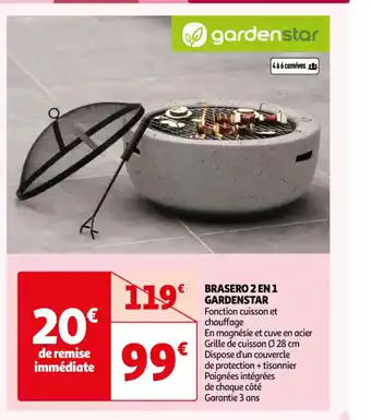 Auchan Brasero 2 en 1 gardenstar offre