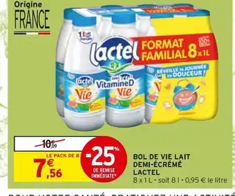 Intermarché Express Bol de vie lait demi-ecreme lactel offre