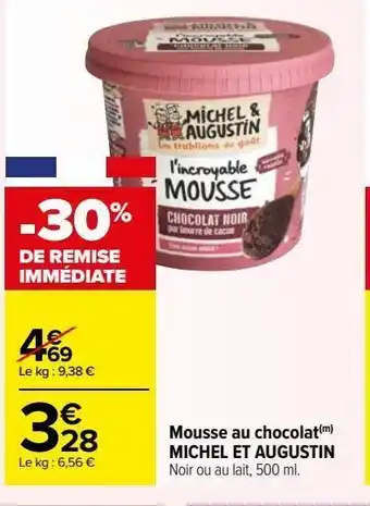 Carrefour Market Mousse au chocolat michel et augustin offre
