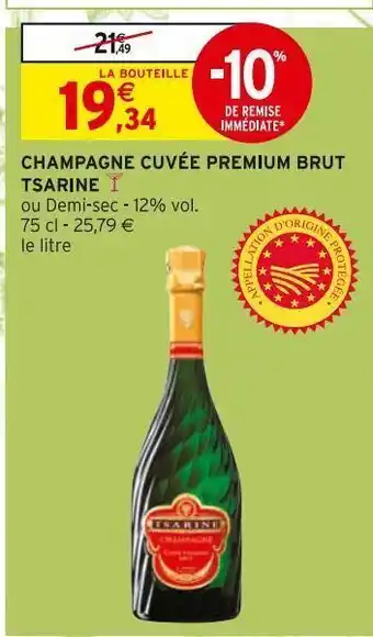 Intermarché Express Champagne cuvee premiu brut tsarine offre