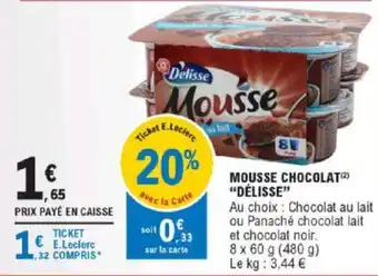 E.Leclerc Mousse chocolat Délisse offre