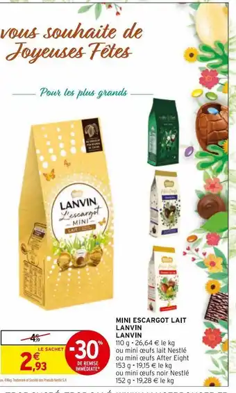 Intermarché Hyper Mini escargot lait lanvin offre