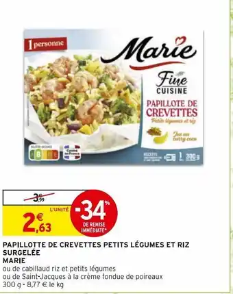 Intermarché Papillote de crevettes petits légumes et riz surgelée marie offre