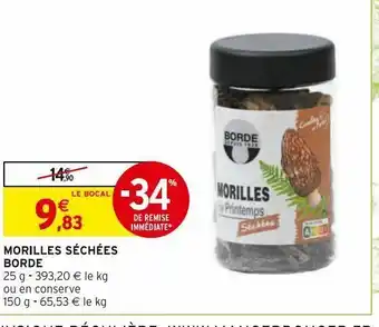 Intermarché Hyper Morilles sechees borde offre