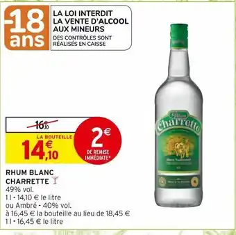 Intermarché Rhum blanc charrette offre