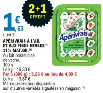 E.Leclerc Apérivrais A L'Ail Et Aux Fines Herbes 31% Mat.GR. offre