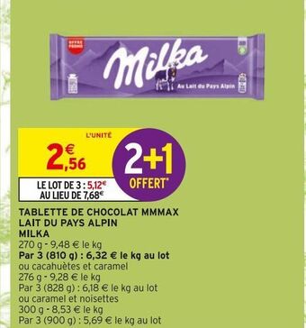 Intermarché Hyper Tablette de chocolat mmmax lait du pays alpin milka offre