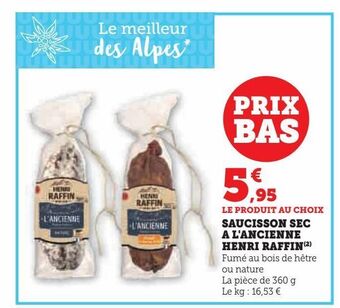 Hyper U Saucisson sec a l`ancienne henri raffin offre