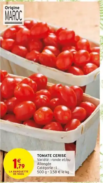 Intermarché Hyper Tomate cerise offre