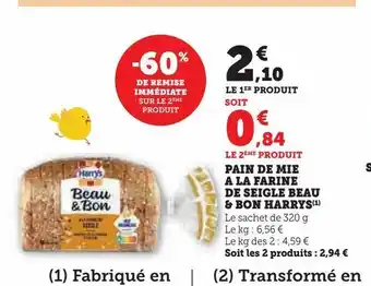 Hyper U Pain de mie a la farine de seigle beau & bon harrys offre