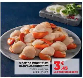 Super U Noix de coquilles saint-jacques *** offre