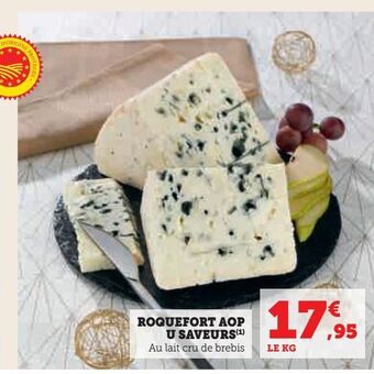 Hyper U Roquefort aop u saveurs offre