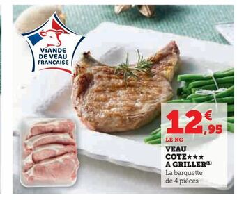 Hyper U Veau cote a griller offre