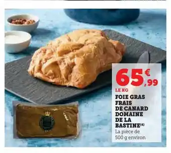 Hyper U Foie gras de canard domaine de la bastine offre