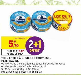 Intermarché Express Thon entier a l´huile de tournesol petit navire offre