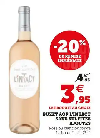 Super U BUZET AOP SANS SULFITES AJOUTES offre