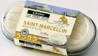 Géant Casino Bon plan sur IGP Saint-Marcellin 22% M.G. de la marque Casino ca vient d’ici offre