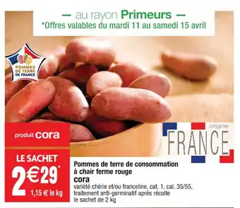 Cora x Carrefour Pommes De Terre De Consommation A Chair Ferme Rouge Cora offre