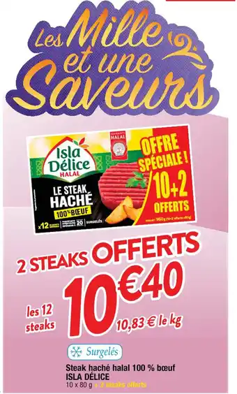 Cora x Carrefour Steak Haché Halal 100% Boeuf Isla Délice offre