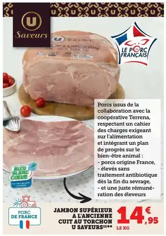 U Express Jambon supérieur a l'ancienne cuit au torchon u saveurs offre