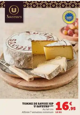 U Express Tomme de savoie igp u saveurs offre