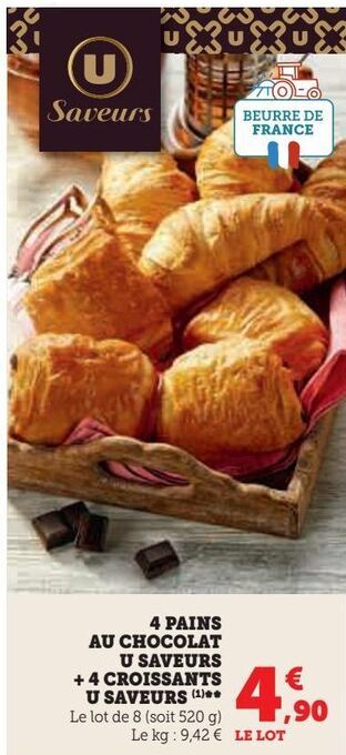 U Express 4 pains au chocolat u saveurs + 4 croissants u saveurs offre