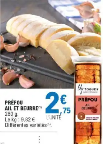 E.Leclerc Préfou Ail Et Beurre offre