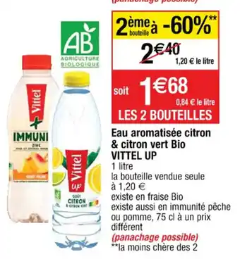 Cora x Carrefour Eau Aromatisée Citron & Citron Vert Bio Vittel Up offre