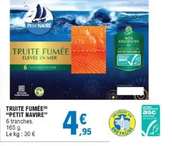 E.Leclerc Truite Fumée Petit Navire offre
