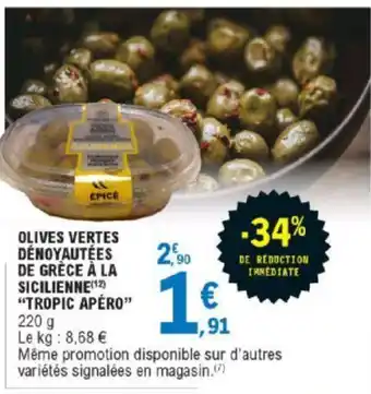 E.Leclerc Olives Vertes Denoyauttes offre