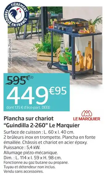 Jardiland Plancha sur chariot “guindilla 2-260” le marquier offre