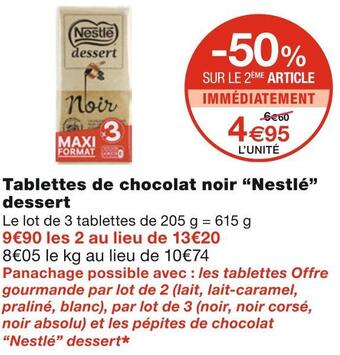 Monoprix Nestlé tablettes de chocolat noir dessert offre