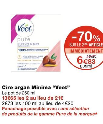 Monoprix Veet cire argan minima offre