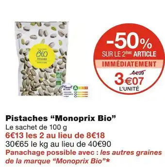 Monoprix Monoprix bio pistaches offre