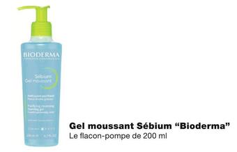 Monoprix Bioderma gel moussant sébium offre