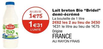 Monoprix Bridel lait breton bio demi-écrémé offre